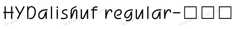 HYDalishuf regular字体转换